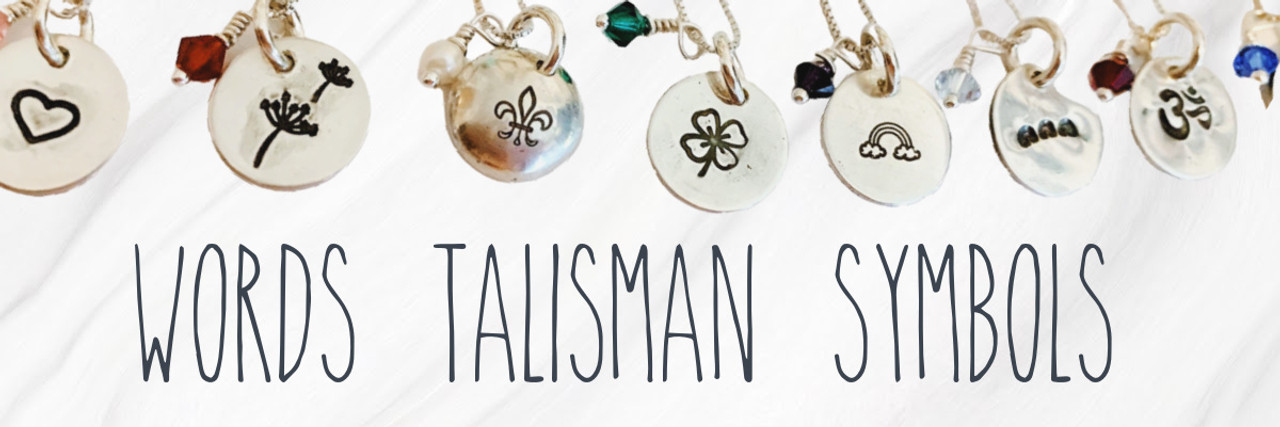 Words, Talisman, & Symbols